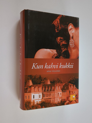Ana Veloso : Kun kahvi kukkii