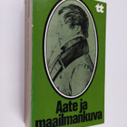 Simo ym. (toim.) Knuuttila : Aate ja maailmankuva : Suome... - pikkukuva 1