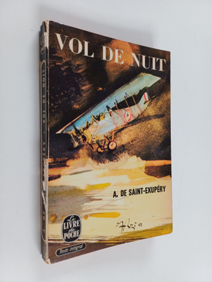 Antoine de Saint-Exupey : Vol de nuit