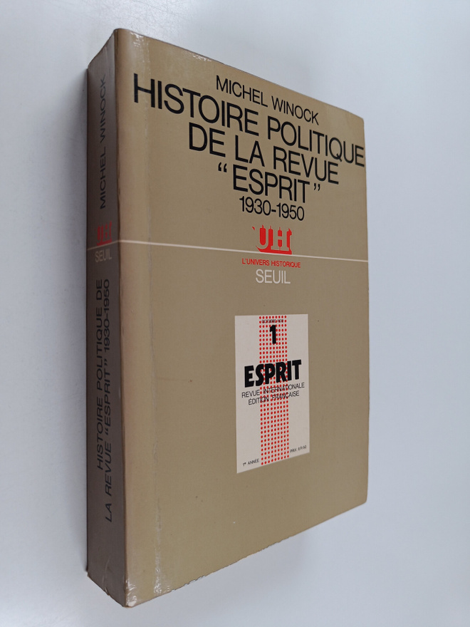 Michel Winock : Histoire politique de la revue esprit