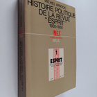 Michel Winock : Histoire politique de la revue esprit - pikkukuva 1