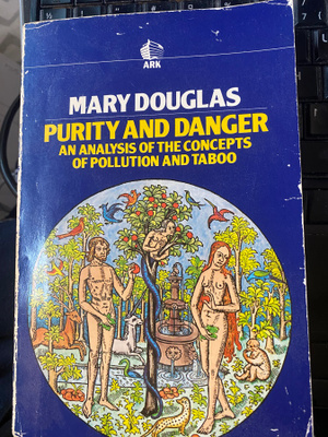 Mary Douglas: Purity and Danger