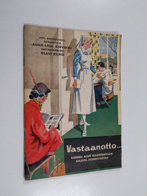Olavi Kilpiö : Vastaanotto : kahden alan asiantuntijan oh...