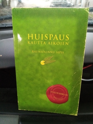 Rauniolinnu Sipis :  Huispaus kautta aikojen (SIS POSTIKULU)