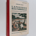 Aukusti Salo : Lapsuuden kultamailla - pikkukuva 1