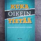 Tiina Sarja : Kuka oikein tietää - pikkukuva 1