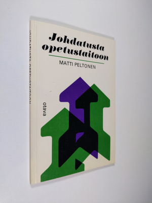 Matti Peltonen : Johdatusta opetustaitoon
