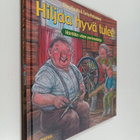Elina Kautto ym. : Hiljaa hyvä tulee : Hörölän väen perin... - pikkukuva 1