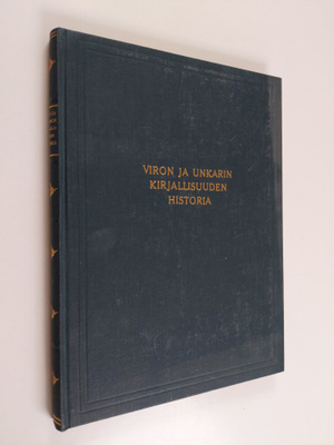 Friedebert Tuglas : Viron ja Unkarin kirjallisuuden historia