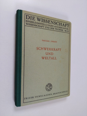 Pascual Jordan : Schwerkraft und weltall