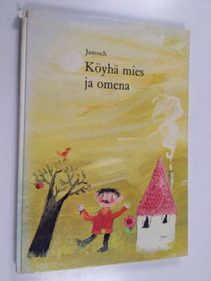 Janosch : Köyhä mies ja omena