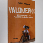 Jussi Laitinen : Valomerkki : energiapula ja makean elämä... - pikkukuva 1
