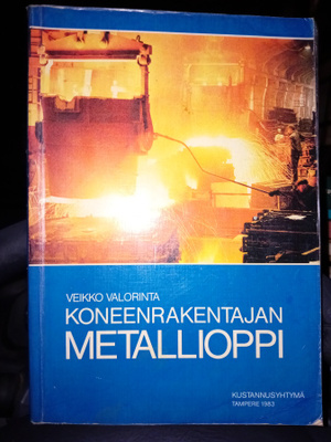 Valorinta : Koneenrakentajan metallioppi ( SIS POSTIKULU  )
