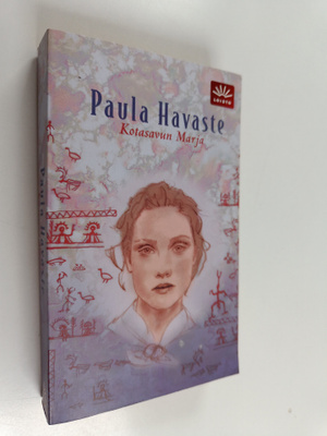 Paula Havaste : Kotasavun Marja