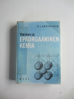 P. J.  Antikainen: Yleinen ja epäorgaaninen kemia