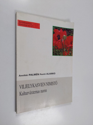 Pentti Alanko ym. : Viljelykasvien nimistö = Kulturväxter...