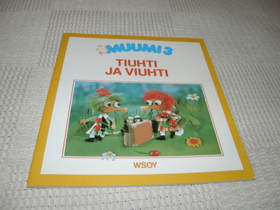 Muumi 3 Tiuhti ja Viuhti