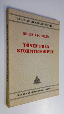 Selma Lagerlöf : Tösen från Stormyrtorpet