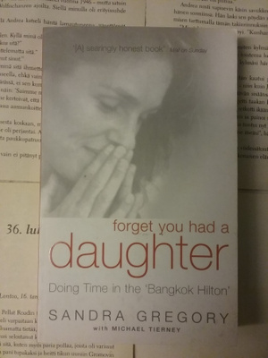 Sandra Gregory - Forget You Had a Daughter (paperback)