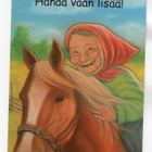 "HANAA VAAN LISÄÄ!" -KORTTI / Hörölä - pikkukuva 1