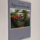 Anja Järvi : Kun on surun aika - pikkukuva 1