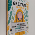 Valentina Camerini : Gretan tarina : et ole koskaan liian... - pikkukuva 1