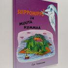 Erja Tossavainen : Suippohuppu ja muuta kummaa - pikkukuva 1