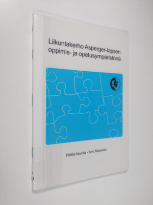 Piritta Asunta : Liikuntakerho Asperger-lapsen oppimis- j...