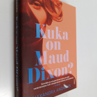 Alexandra Andrews : Kuka on Maud Dixon? - pikkukuva 1
