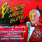 MARKUS ALLAN: Buenos Aires Suite. CD - pikkukuva 1