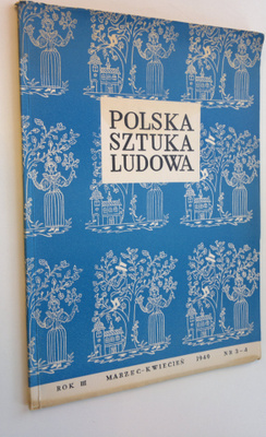 Polska Sztuka Ludowa Nr. 3-4 1949 Rok III - Polish Peasan...