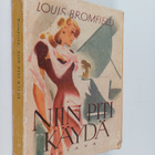 Louis Bromfield : Niin piti käydä - pikkukuva 1