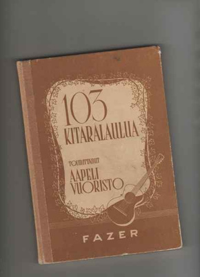 [Vuoristo, Aapeli]: 103 kitaralaulua, Fazer [1951], sid.,1.p