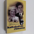 Ea Rahikainen : Kultakaivos rinnassa : nuoren sotainvalid... - pikkukuva 1