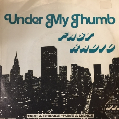 FAST RADIO: Under My Thumb * Pinky Beat * SWE 1983