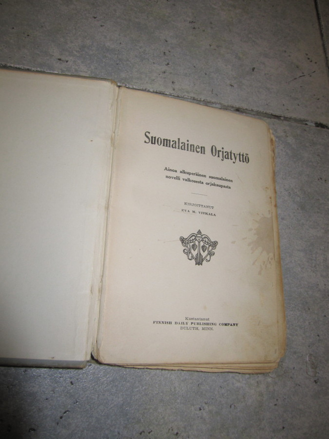 Suomalainen orjatyttö: ainoa alkuperäinen suom,,novelli 1917