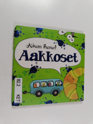 Johanna Kettunen-Huang : Aivan ihanat aakkoset