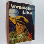 Hammond Innes ym. : Varastettu laiva : seikkailuromaani - pikkukuva 1