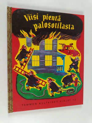 Tibor Gergely : Viisi pientä palosotilasta