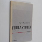 Harri Kaasalainen : Tuulastulet : runoja (lukematon) - pikkukuva 1