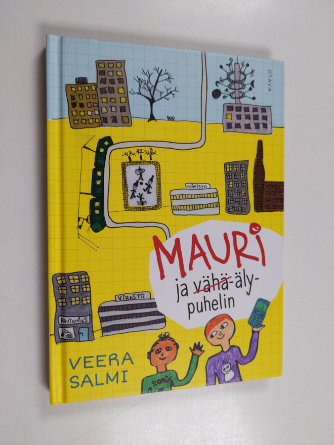 Veera Salmi : Mauri ja vähä-älypuhelin