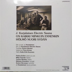 J.KARJALAINEN ELECTRIC SAUNA - ON KAIKKI... - 2021 UUSI 7" - pikkukuva 2