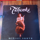 Taljanka - Mikset Saavu Lp - pikkukuva 1