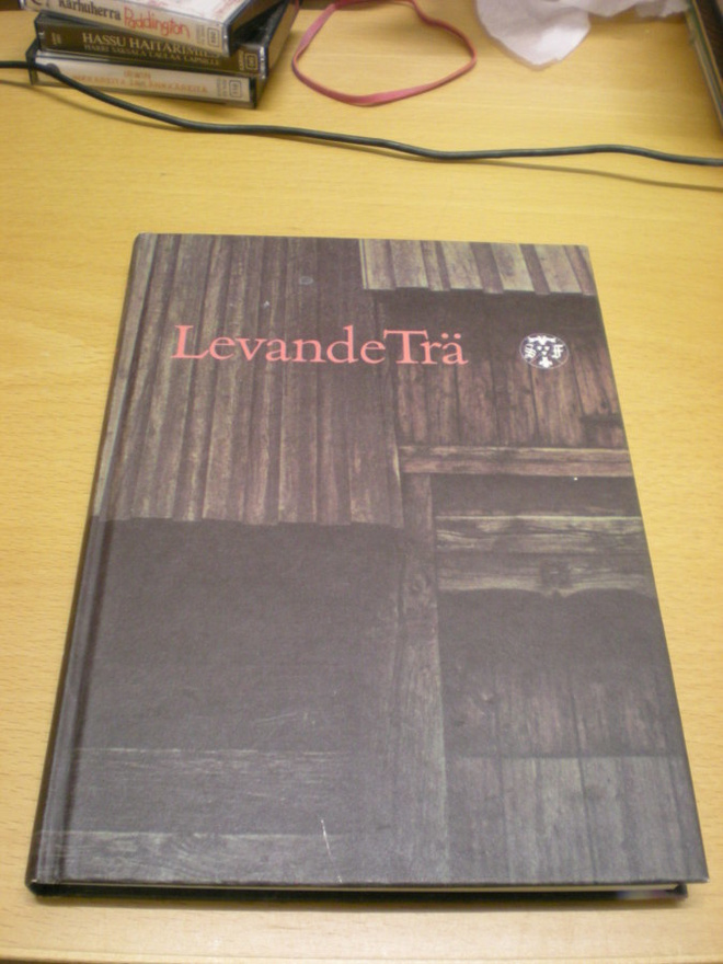 "Levande Trä" -  Svenska Turistförenings årsbok 1987