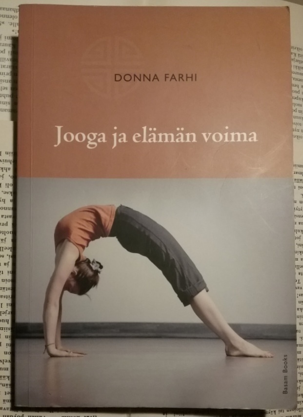 Donna Farhi - Jooga ja elämän voima (nid.)