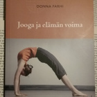 Donna Farhi - Jooga ja elämän voima (nid.) - pikkukuva 1