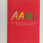 Ulla Lappalainen : Aamu : suomen kielen lukemisto maahanm... - pikkukuva 1