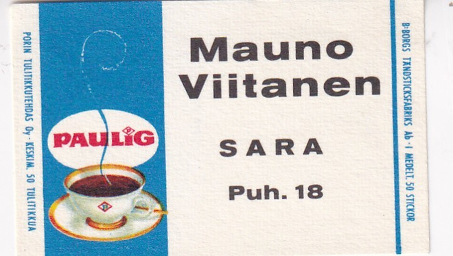 Sara. Mauno Viitanen  , Paulig 1/15