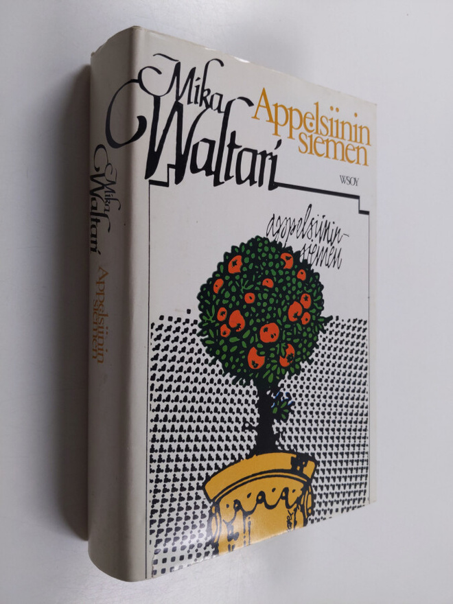 Mika Waltari : Appelsiininsiemen