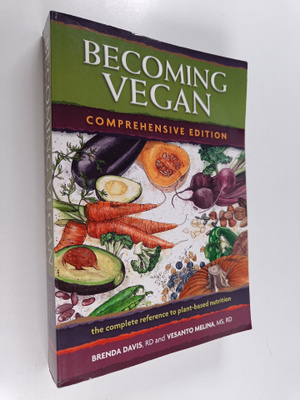 Brenda Davis : Becoming vegan : the complete reference on...